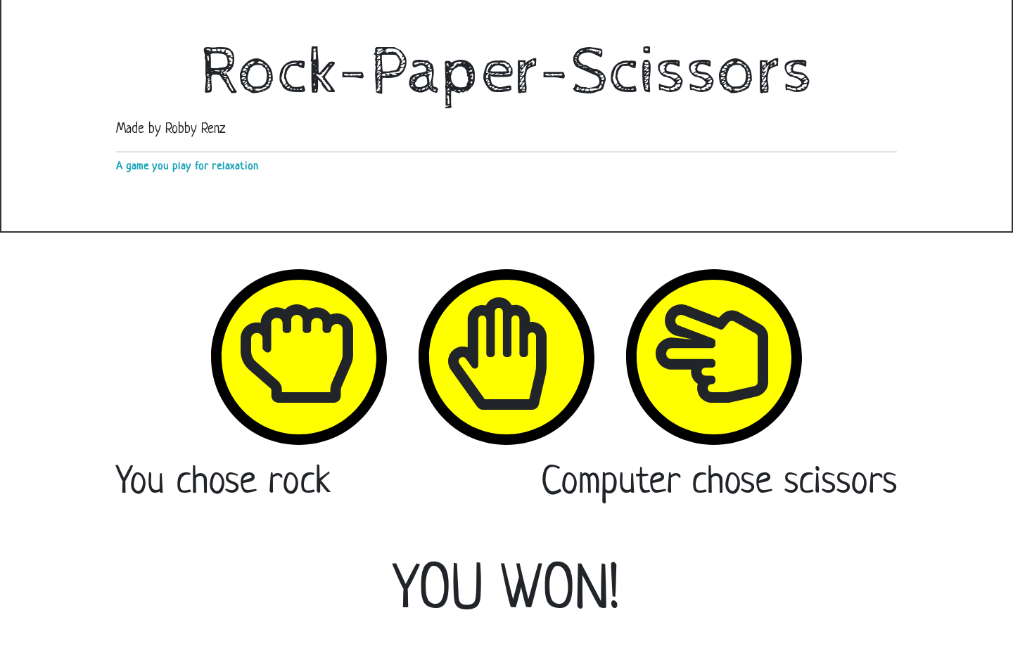 Rock, Paper and Scissors